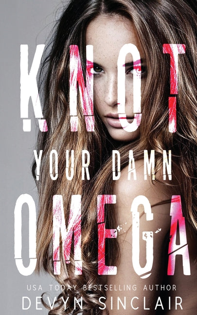Knot Your Damn Omega (Model)