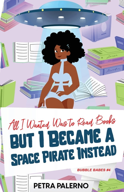 All I Wanted Was to Read Books but I Became a Space Pirate Instead