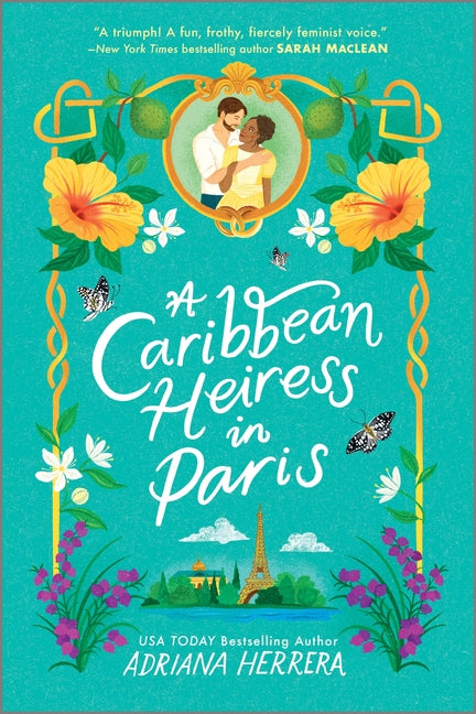 A Caribbean Heiress in Paris: A Historical Romance (Original)