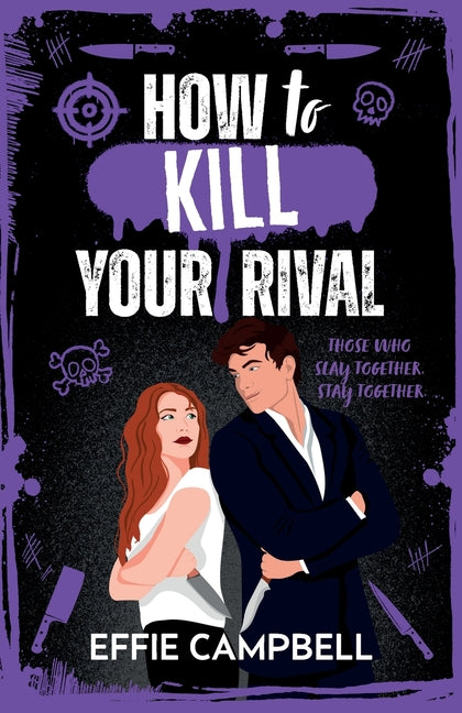 How to Kill Your Rival