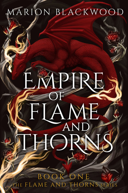 Empire of Flame and Thorns