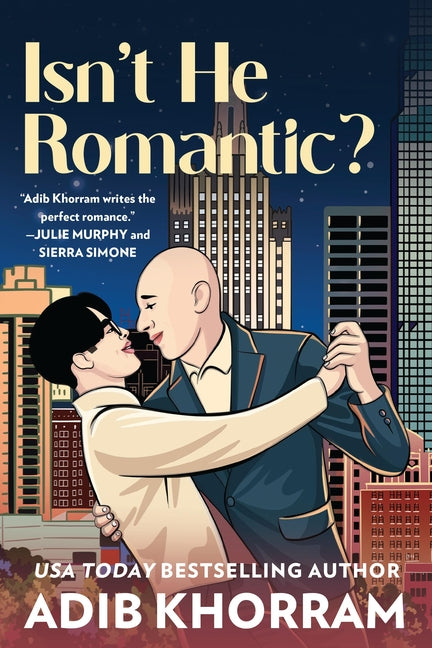 Isn't He Romantic?