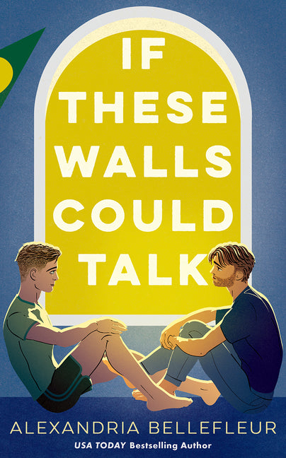 If These Walls Could Talk