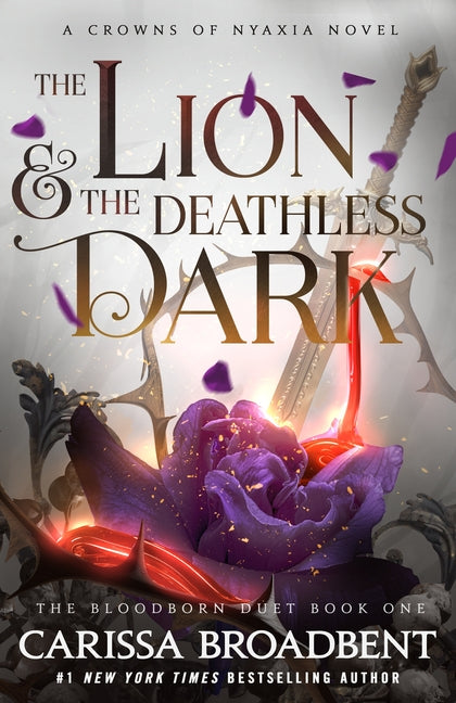 The Lion & the Deathless Dark: Book 1 of the Bloodborn Duet