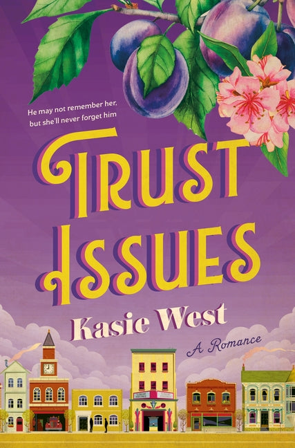 Trust Issues: A Romance