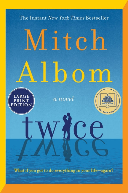 Twice: A Novel (Large Print)