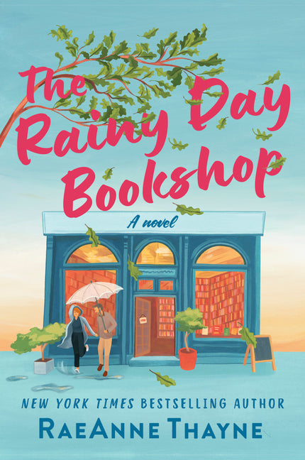 The Rainy Day Bookshop: A Contemporary Small-Town Story of Family, Community and Books (Original)