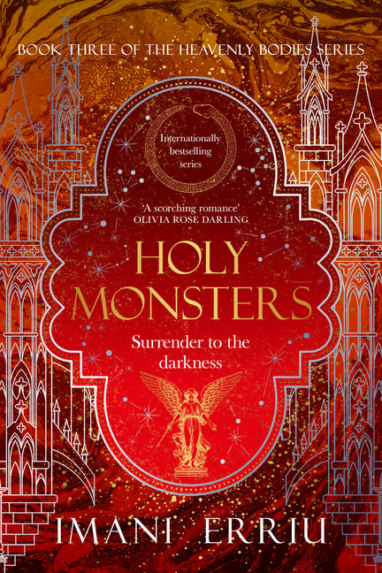 Holy Monsters: Book Three of the Heavenly Bodies Series