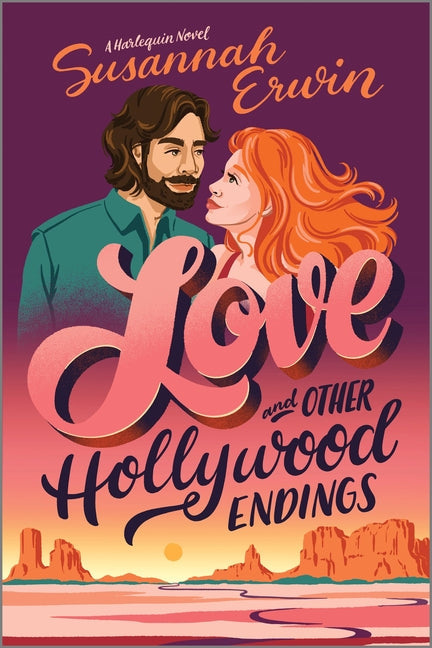 Love and Other Hollywood Endings: A Spicy Cinematic Enemies to Lovers Romance (Original)