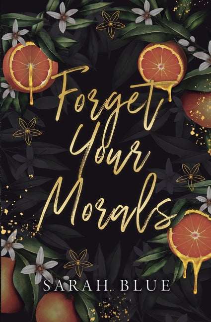 Forget Your Morals (Discreet)