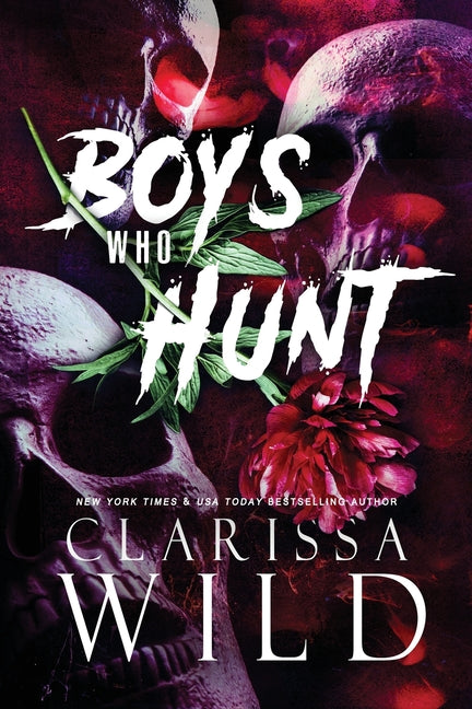 Boys Who Hunt: Dark RH Bully Romance