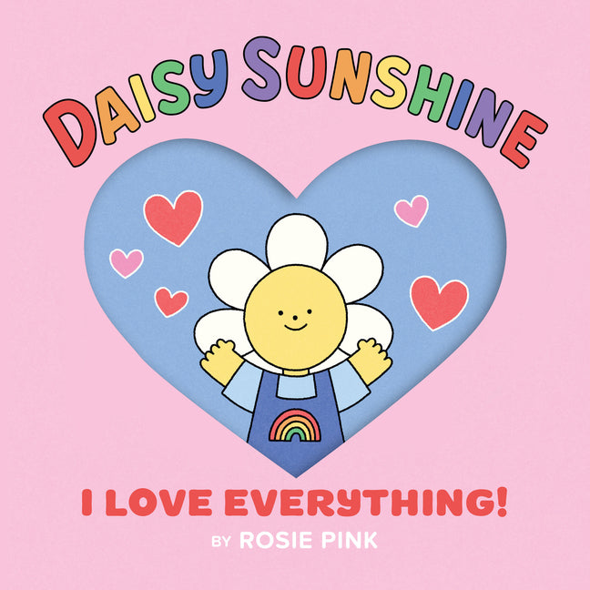 I Love Everything!