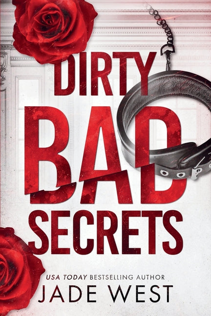 Dirty Bad Secrets