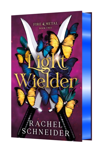 Light Wielder: Fire & Metal: Book Two