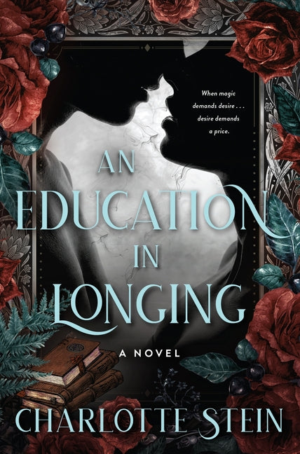 An Education in Longing