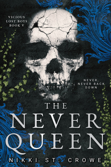 The Never Queen (Vicious Lost Boys, 5): A Peter Pan Dark Romance