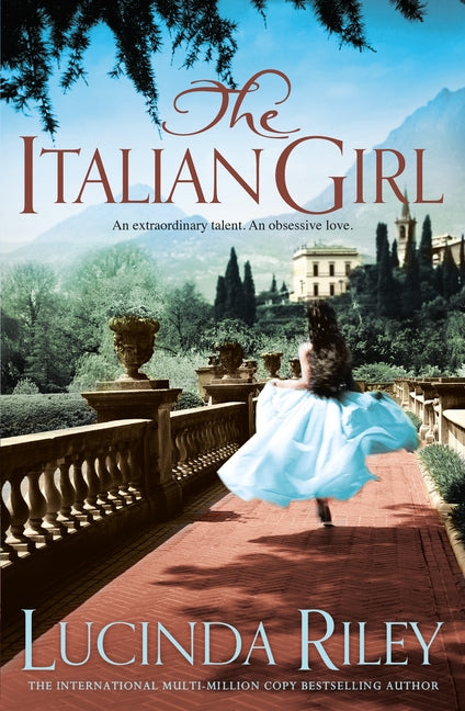 The Italian Girl: An Unforgettable Story of Love and Betrayal from the Bestselling Author of the Seven Sisters Series