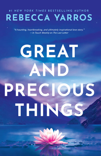 Great and Precious Things