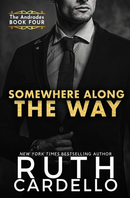 Somewhere Along the Way (The Andrades Book Four)