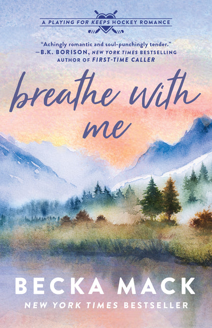 Breathe with Me: A Playing for Keeps Hockey Romance, Book 5