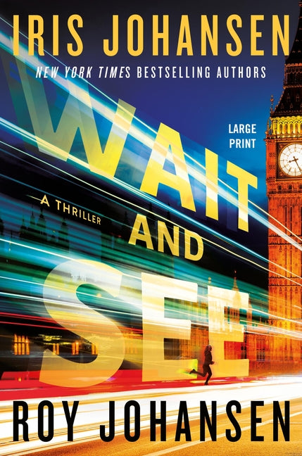 Wait and See