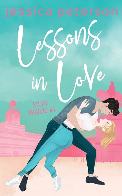 Lessons In Love: A Student Teacher Romance