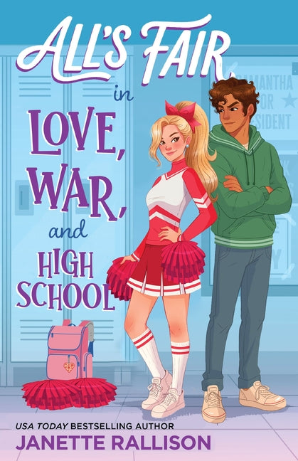 All's Fair in Love, War, and High School