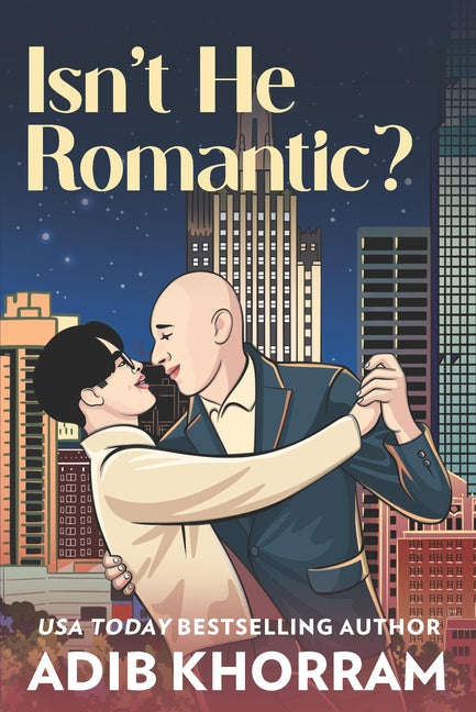 Isn't He Romantic?