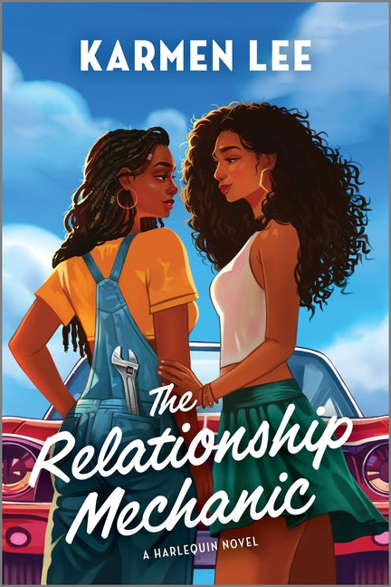 The Relationship Mechanic: A Spicy Small Town Black Sapphic ROM Com (Original)