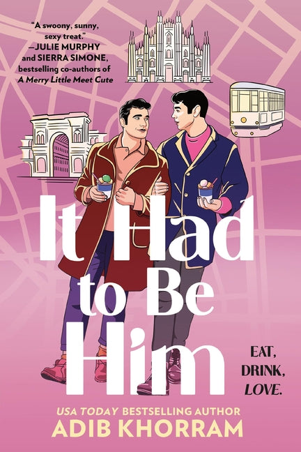 It Had to Be Him: A Spicy MM Only One Bed X Second Chance Romance