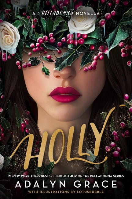 Holly: A Belladonna Novella