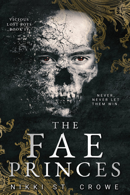 The Fae Princes (Vicious Lost Boys, 4): A Peter Pan Dark Romance