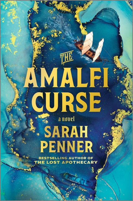 The Amalfi Curse: A Bewitching Tale of Sunken Treasure, Forbidden Love, and Ancient Magic on the Amalfi Coast (Original)
