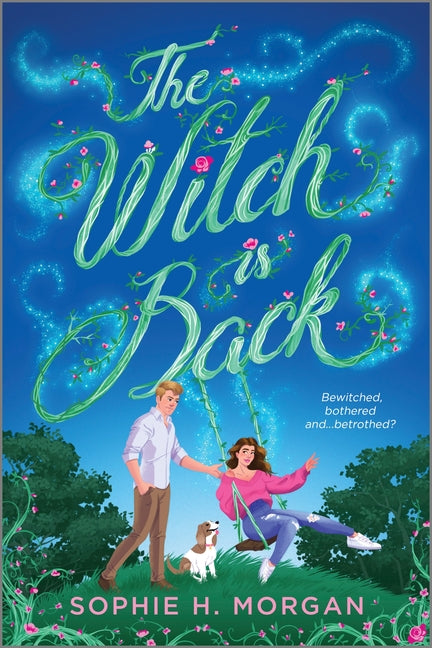 The Witch Is Back: An Opposites-Attract Grumpy Sunshine Witch Romance (Original)