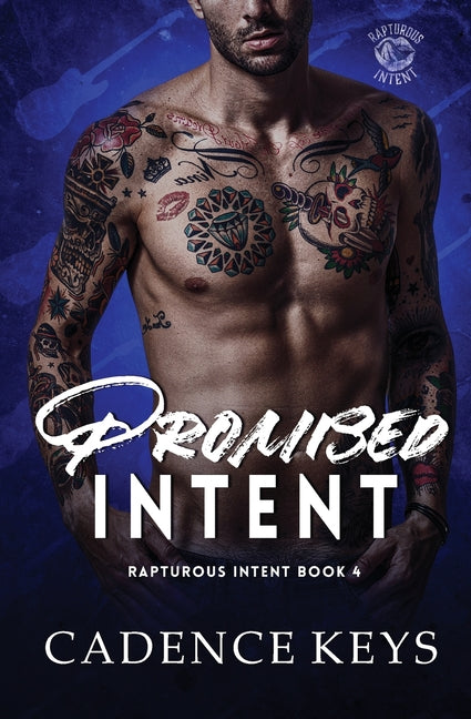 Promised Intent: A Fake Dating Rockstar Romance
