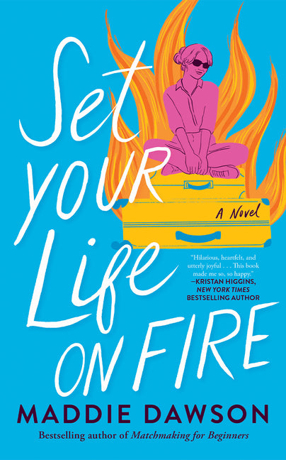 Set Your Life on Fire