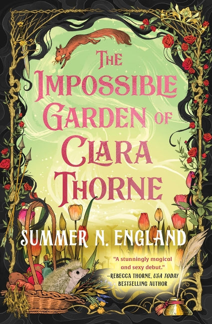 The Impossible Garden of Clara Thorne: A Cozy, Sapphic Romantasy with Gardens, a Quest, and Lots of Spice!