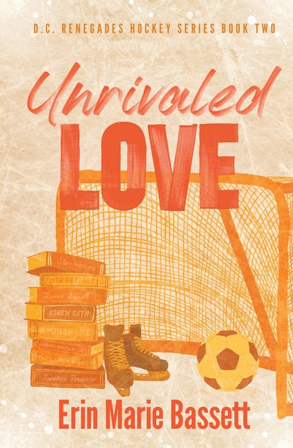 Unrivaled Love (D.C. Renegades Book 2)