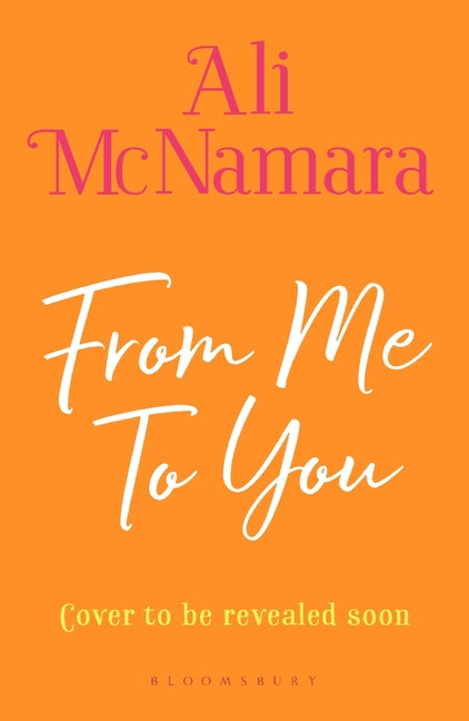 From Me to You: Escape to Cornwall with Ali McNamara This Summer