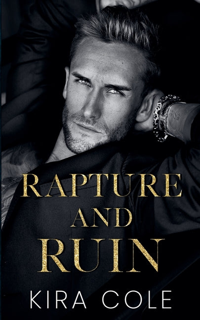 Rapture and Ruin